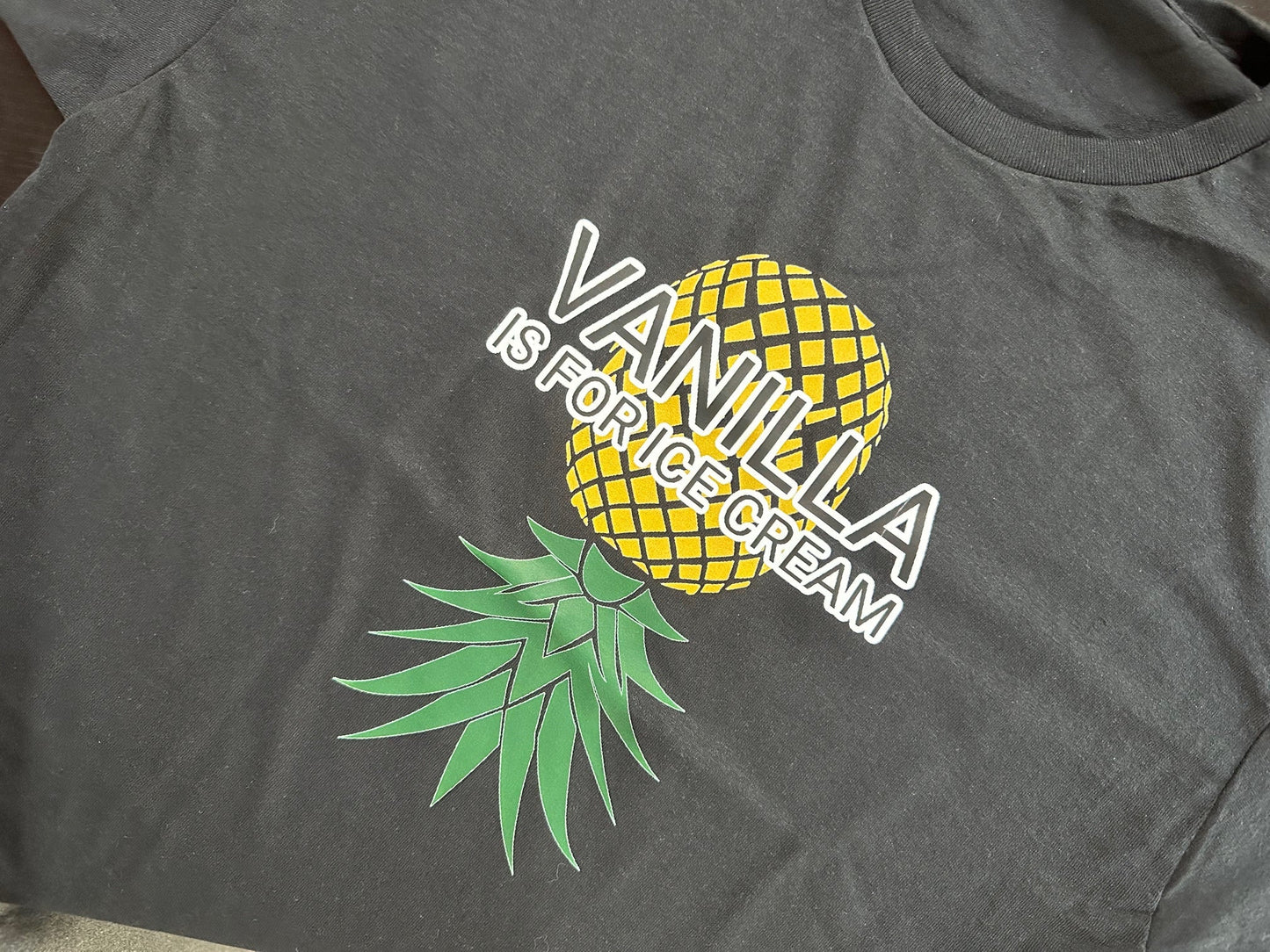 Vanilla is for Ice Cream- T-shirt- Black