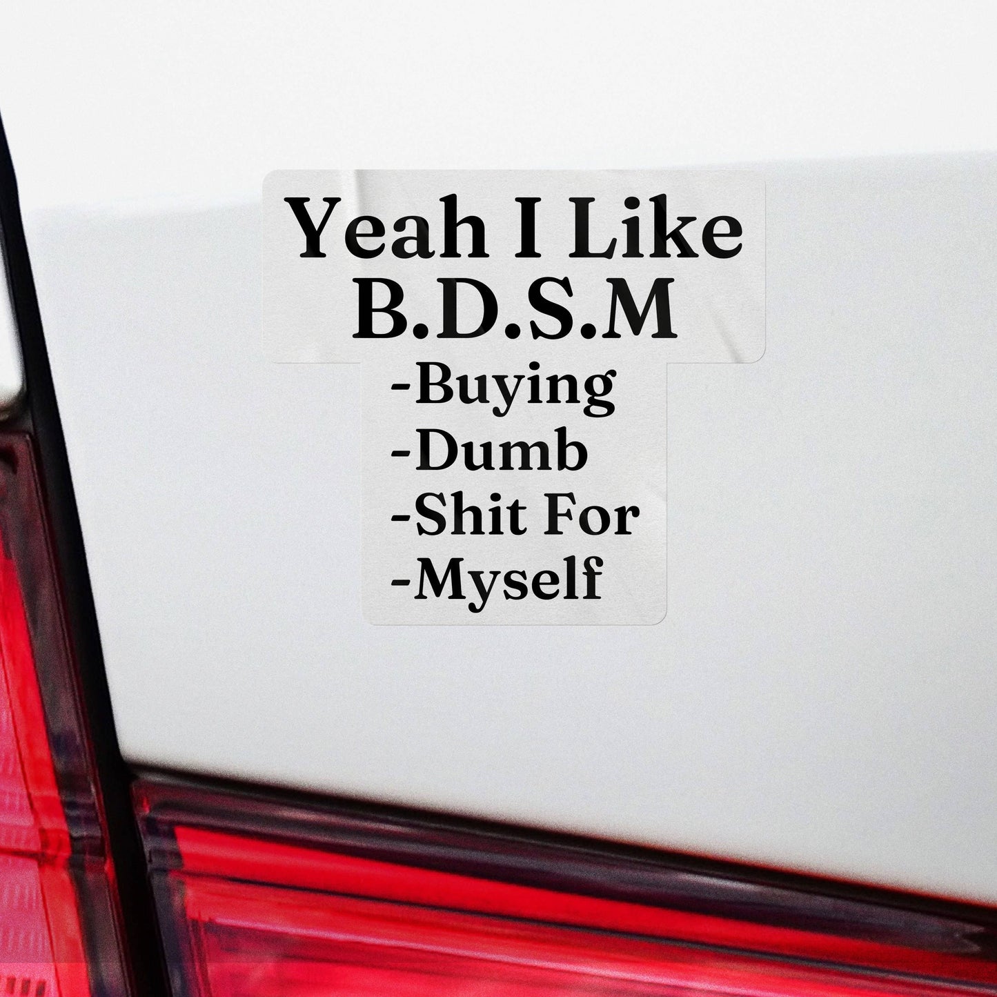 Yeah I Like BDSM Sticker Decal, Funny Meme Sticker For Laptops, Water Bottles Cars And Windows