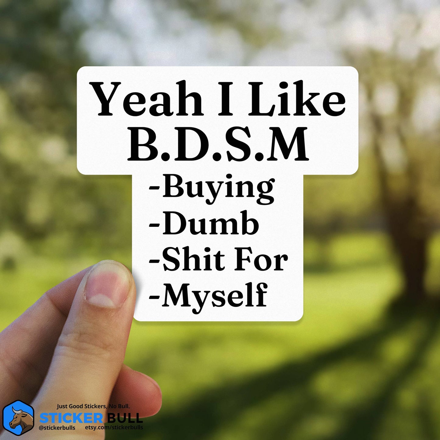 Yeah I Like BDSM Sticker Decal, Funny Meme Sticker For Laptops, Water Bottles Cars And Windows