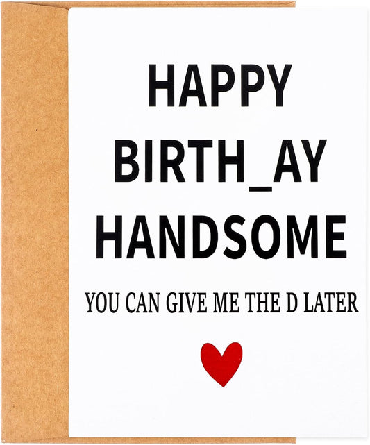 Happy Birth-ay Handsome- greeting card