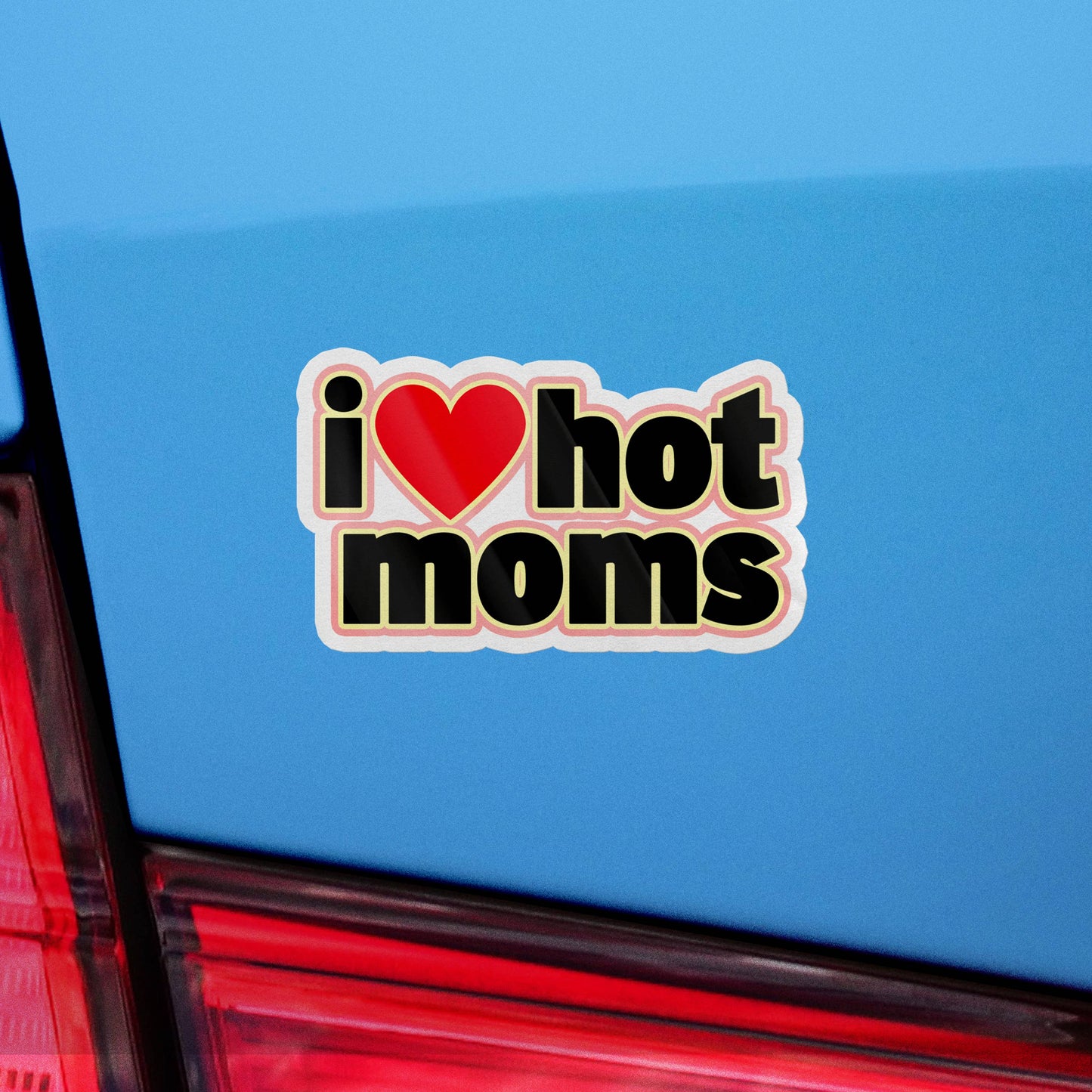 I Love Hot Moms Sticker, Waterproof Vinyl Sticker