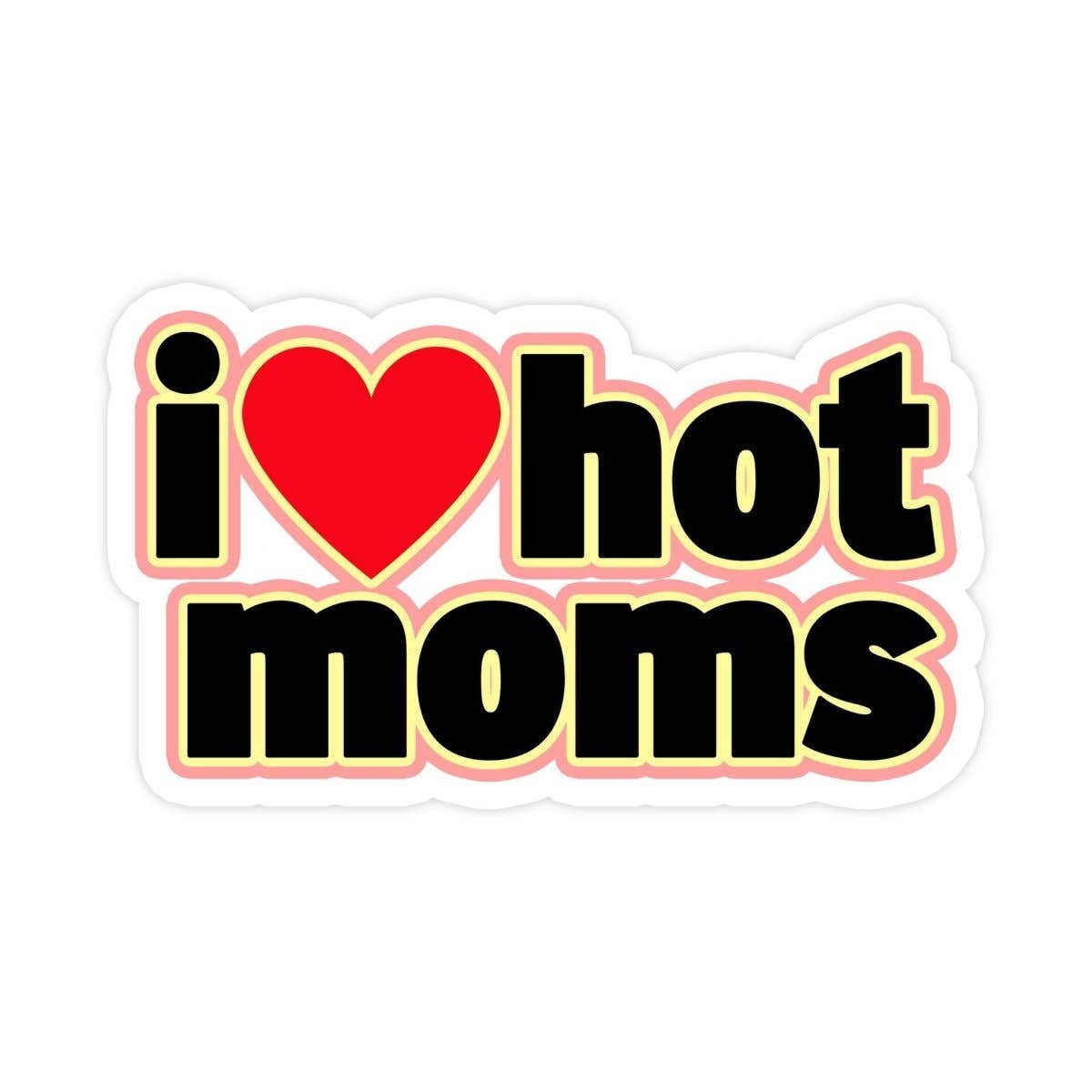 I Love Hot Moms Sticker, Waterproof Vinyl Sticker