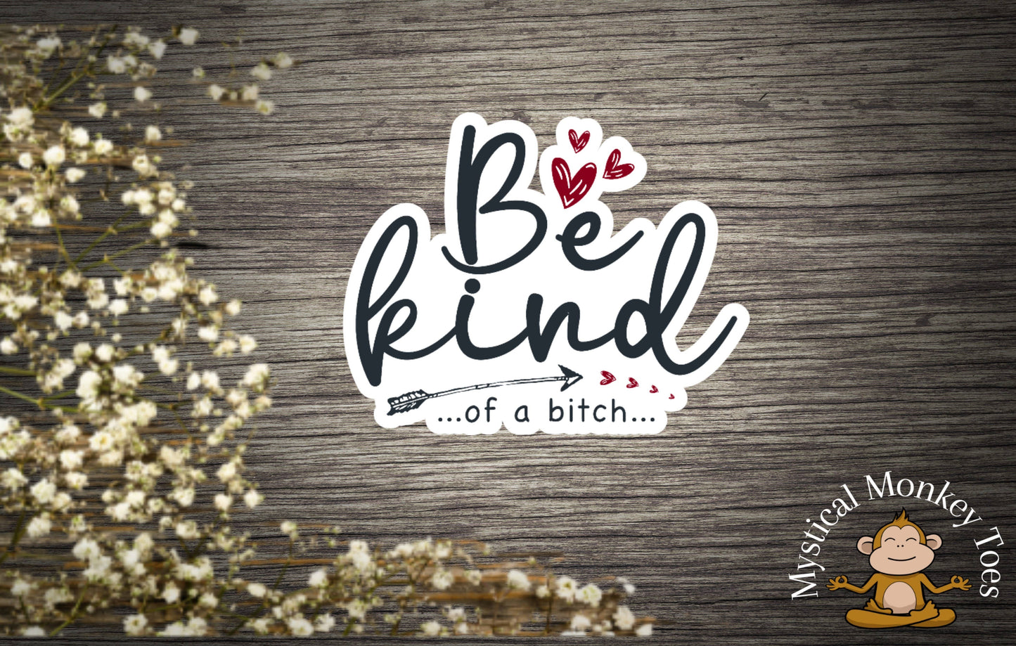 Funny Be Kind Sticker
