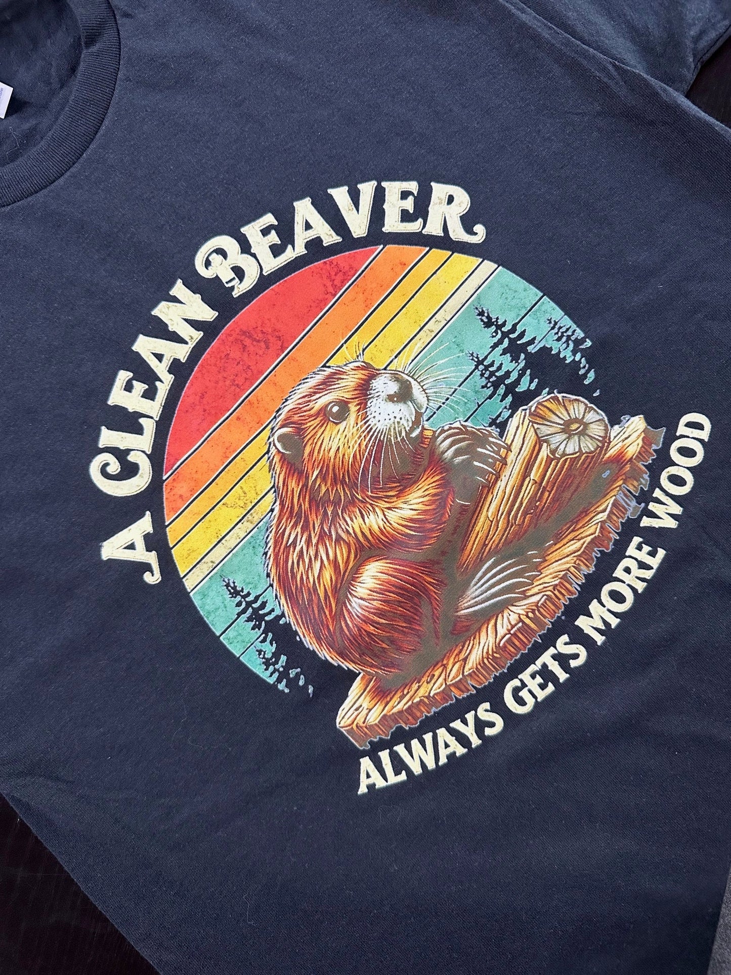 A Clean Beaver Always Gets More Wood- T-shirt- Black